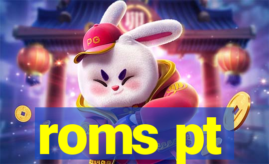 roms pt